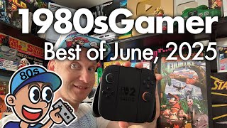 1980sGamer: Best of June, 2025