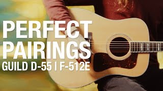 Video thumbnail for Perfect Pairings: Guild D-55 and F-512E by zZounds