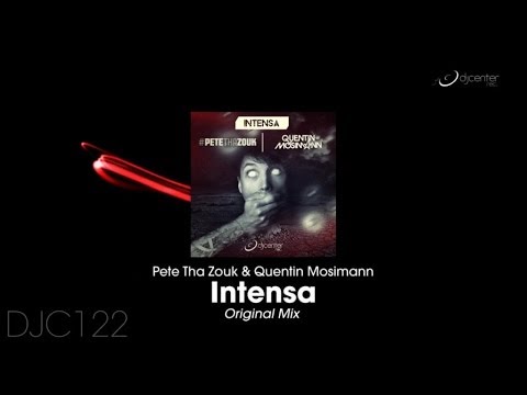 Pete Tha Zouk, Quentin Mosimann - Intensa (Original Mix)