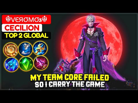 My Team Core Failed, So I Carry The Game | Top Global Cecilion | ☬ѵєяσмσs☬ - Mobile Legends
