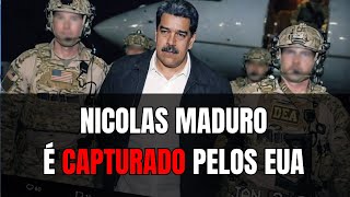 URGENTE NICOLAS MADURO É CAPTURADO PELOS EUA