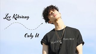[Karaoke/Thaisub] Lee Gikwang (이기광) - Only U