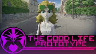 Demo Friend - The Good Life (Prototype)