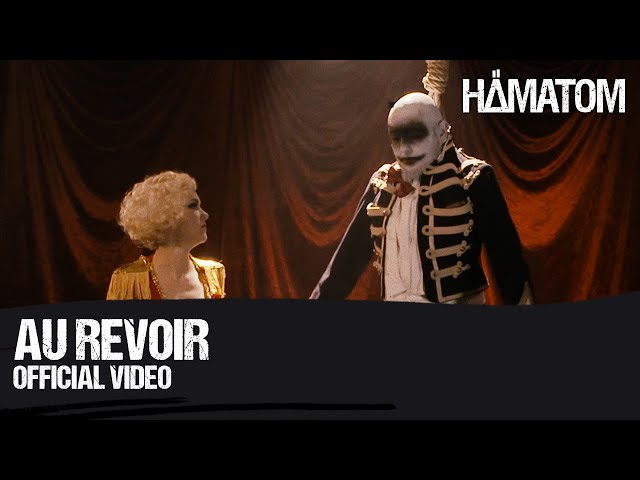 Au Revoir von Hämatom ((jetzt ansehen))