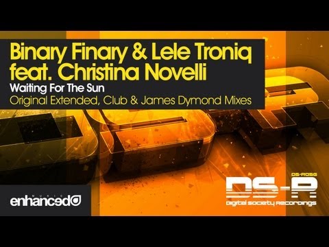 Binary Finary & Lele Troniq ft Christina Novelli - Waiting For The Sun (James Dymond Remix)