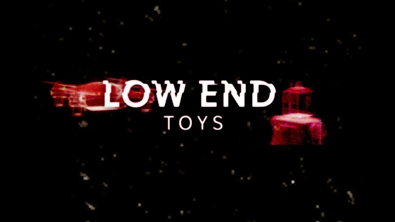 Low End Toys thumbnail 2