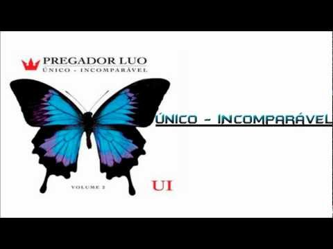 4. Único - incomparável -- Pregador Luo -- CD Único Incomparável