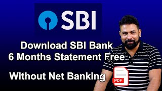 How to Download SBI 6 Months Bank Statement Without Net Banking || 6 Month SBI Bank Statement Pdf ||