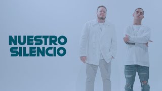 Nuestro Silencio Lyrics English Translation