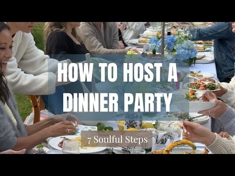 How To Host A STRESS FREE Dinner Party ︱And My Top 7 Secret Steps To Make It Memorable
