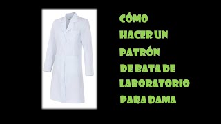 MÉXICO: Cómo hacer una bata de laboratorio para dama