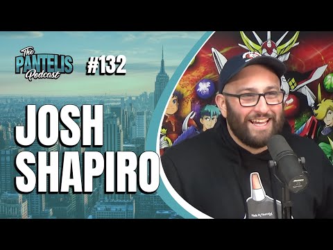 The Pantelis Podcast #132 - Josh Shapiro
