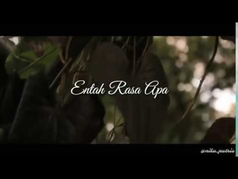 ENTAH RASA APA..