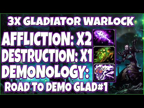 2x Affliction 1x Destruction Gladiator Warlock Pushes Glad On Demonology - Shadowlands 9.1.5 Season2