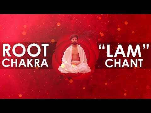 Soothing  Root Chakra Chant 'LAM' || (Muladhara) Seed Mantra Chanting Meditation