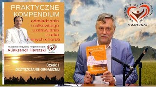 Książka- " Kompendium Odmładzania i Uzdrawiania". Aliaksandr Haretski.