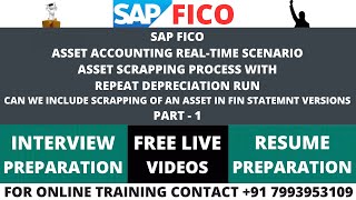 ASSET ACCOUNTING REAL-TIME SCENARIO, ASSET SCRAPPING PROCESS WITH REPEAT DEPRECIATION RUN