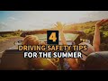 4 Driving Safety Tips for the Summer by De La Garza Law group