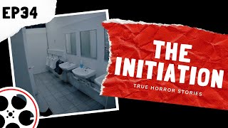 True Horror Stories - The Initiation (POV)