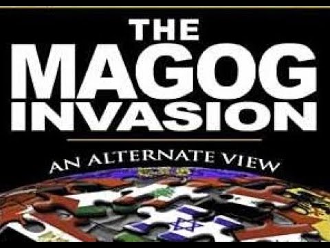 The Magog Invasion  An Alternative View Ezekiel 38&39 Part 1