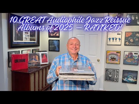 Top 10 Audiophile Jazz Reissue Albums of 2025 (RANKED) | Best Sounding Jazz Vinyl