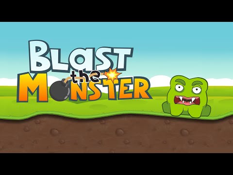 Blast the Monster