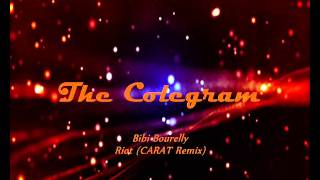 Bibi Bourelly -  Riot CARAT Remix