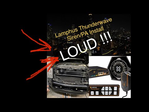 Truck PA System Install - Lamphus Thunderwave Siren/PA/Horn Install & Test