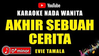 Download lagu Akhir Sebuah Cerita - Karaoke Nada Wanita ( Evie Tamala ) mp3 Download lagu Akhir Sebuah Cerita - Karaoke Nada Wanita ( Evie Tamala ) mp3