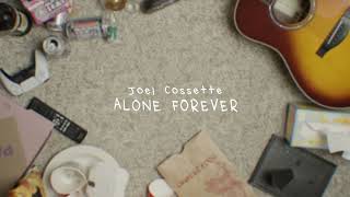 Joel Cossette - Alone Forever (Official Lyric Video)