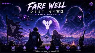 Fare Well Destiny 2- song