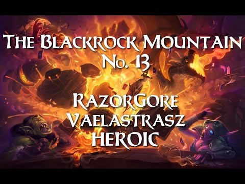 Hearthstone: Razorgore & Vaelastrasz (Heroic Mode) [Blackrock Mountain #13]