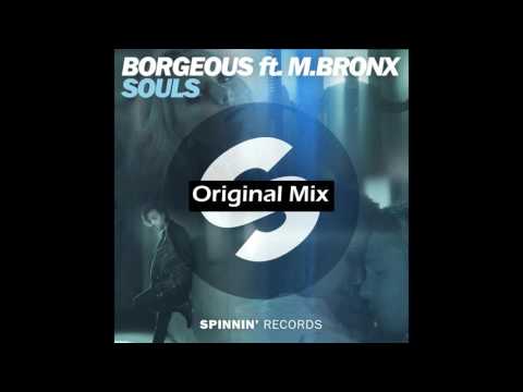 Borgeous feat. M.BRONX - Souls (Original Mix)