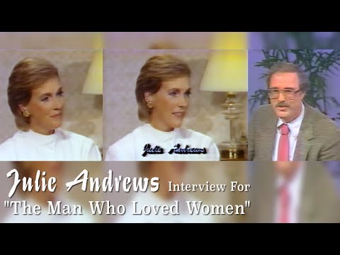 Julie Andrews Interview For "The Man Who Loved Women" (1983)
