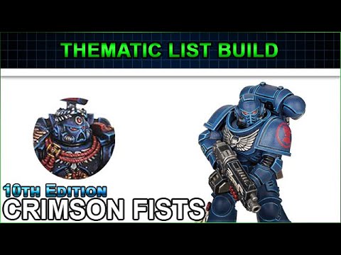 CRIMSON FISTS ✊ Thematic List Build - 10th Edition Warhammer 40k