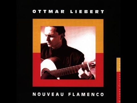 OTTMAR LIEBERT - NOUVEAU FLAMENCO/FULL ALBUM