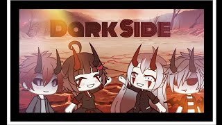 Dark Side| ♪☆\(^0^\) Dark Side| ♪☆\(^0^\)
