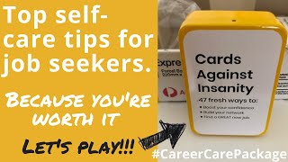 Self care tips for your job search. Hide under the doona [Tick]