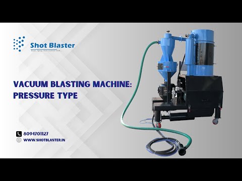 Vacuum blasting machine