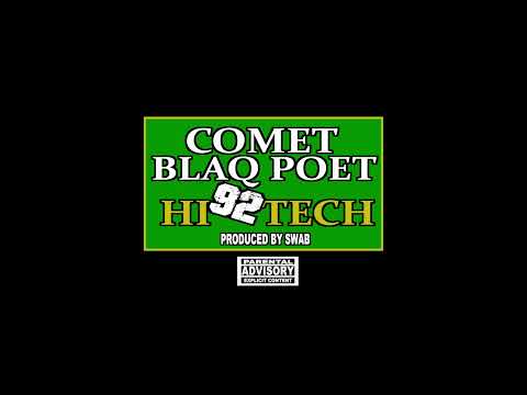 Comet & Swab - 92 Hi Tech Feat. Blaq Poet