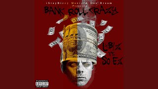 Bankroll Crazy Music Video