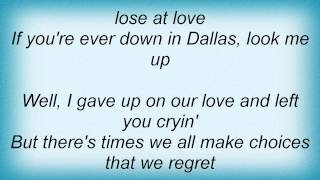 Lee Ann Womack - If You're Ever Down In Dallas Lyrics