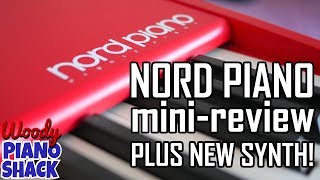 Video thumbnail for Why I bought a Nord Piano and why I'm selling it | Review and new synth reveal! by Woody Piano Shack