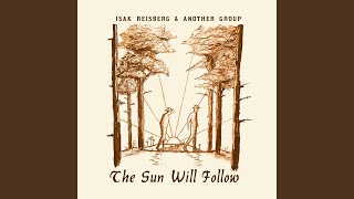 Download lagu The Sun Will Follow mp3