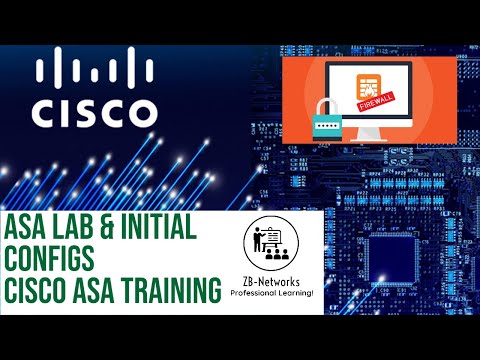 Cisco ASA Basics | #5 ASA Lab & Initial Configs | Cisco ASA Training