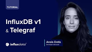 Tutorial InfluxDB v1 & Telegraf