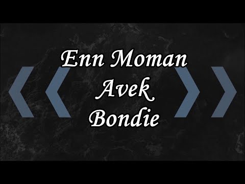 Enn Moman Avek Bondie