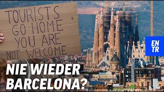 Wird Touris in Barcelona jetzt der Kampf angesagt? I ENTR Kontext
