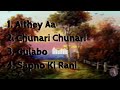 Aithey Aa X Chunari Chunari X Gulabo X Sapno Ki Rani Remix Jukebox Songs Playlist