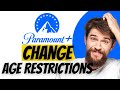 How To Change Paramount Plus Age Restrictions